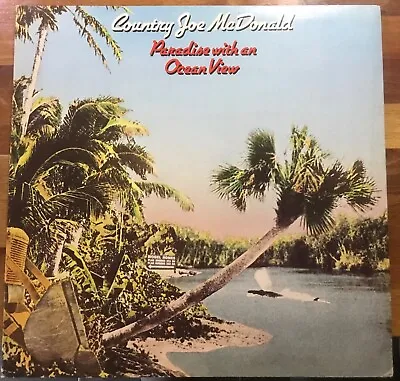 COUNTRY JOE MCDONALD Paradise With An Ocean View (PROMO LP) EX/VG+  FTA 3002 • £11.99