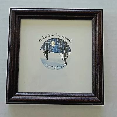 D. Morgan Orig Art  I Believe In Angels  Framed & Signed 1987 See Photos • $24.99