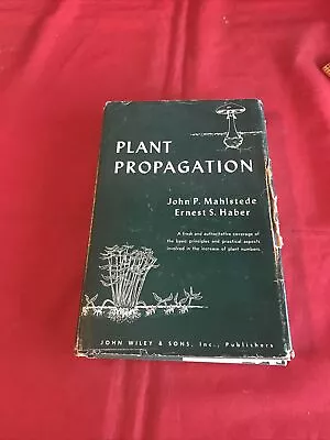 Vintage 1957 Plant Propagation Hardcover Book W/ Dust Jacket Rare • $15.95