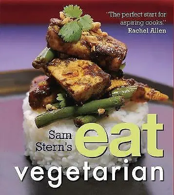 £9.49 • Buy Sam Stern's Eat Vegetarian By Sam Stern, Susan Stern (Paperback, 2010)