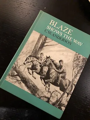 Blaze Shows The Way - C. W. Anderson (Hardcover 1969) Vintage • $49.99