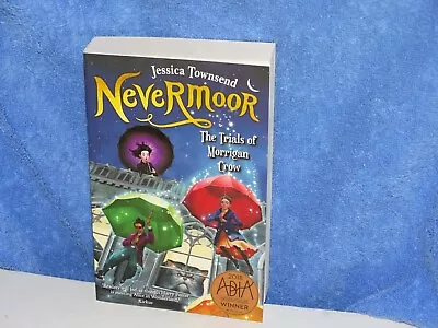 Nevermoor * The Trials Of Morrigan Crow * Sc * Fe 2017 * Jessica Townsend As New • $11