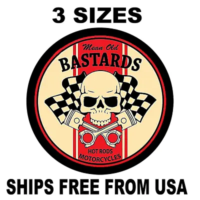 Biker Motorcycle Sign Sticker Decal Mean Old Bastards Hot Rod Motorcycles • $6.97