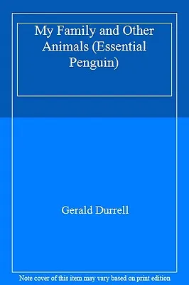 My Family And Other Animals (Essential Penguin) By Gerald Durrell • £2.74