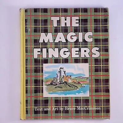 The Magic Fingers Bruce MacCrimmon 1967 Hardcover Ex-Library • $6.99