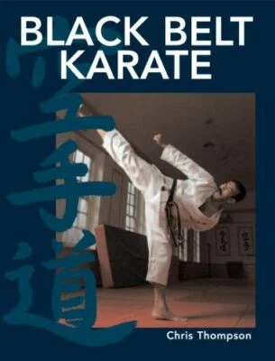 $16.83 • Buy New, Black Belt Karate, Chris Thompson, Book