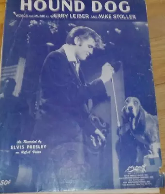 Hound Dog Sheet Music 1956 Words & Music Jerry Leiber & Mike Stoller Elvis • $12