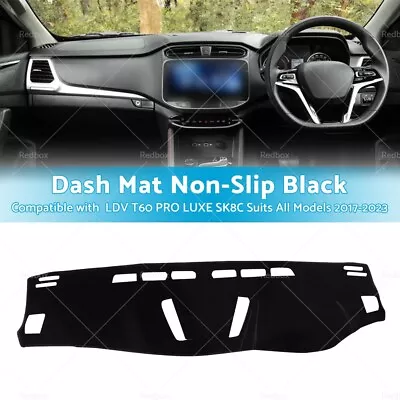 Non-Slip Dash Mat Suitable For LDV T60 PRO LUXE SK8C Suits All Models 2017-2023 • $17