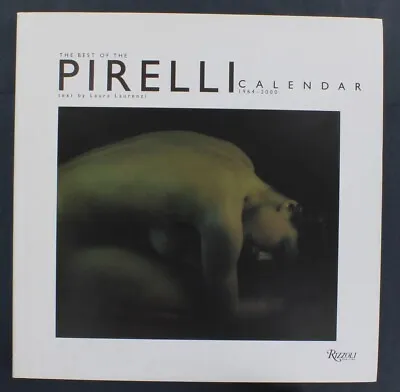 The Best Of The Pirelli Calendar 1964-2000 Laura Laurenzi 2001 Rizzoli HC/DJ  • $116.34