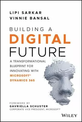 Building A Digital Future: A Transformational Blueprint For Innovating With Micr • $13.47