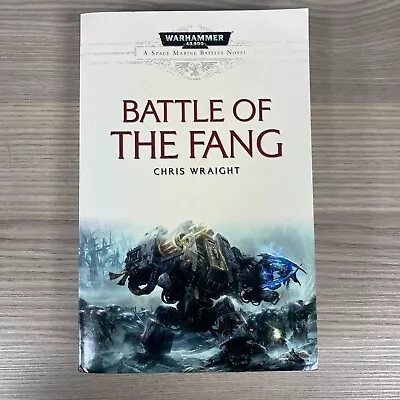 Battle Of The Fang Paperback Space Marines Battles Novel Book 2011 Warhammer 40k • £9.95