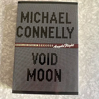 SIGNED Void Moon Michael Connelly First Edition 1st Printing HC Dated 12-1-1999 • $16.06