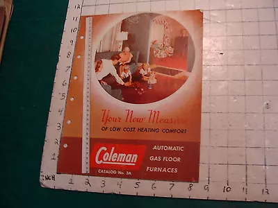 Vintage Booklet: COLEMAN Automatic Gas Floor Furnaces 16pgs Undated. 1950's • $28.51