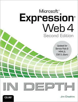 Cheshire Jim : Microsoft Expression Web 4 In Depth: Upd FREE Shipping Save £s • $4.82