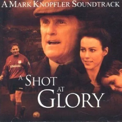 Mark Knopfler - A SHOT AT GLORY - Mark Knopfler CD B3VG The Cheap Fast Free Post • £18.68