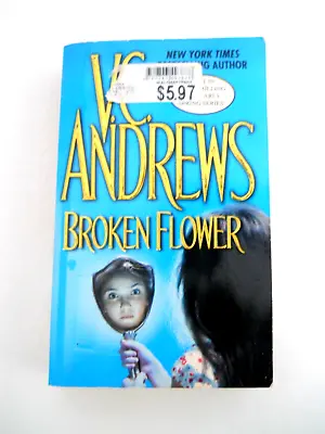 $3.89 • Buy Broken Flower V. C. Andrews Early Spring Series Paperback