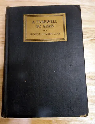 A Farewell To Arms 1929 First Edition ~ Ernest Hemingway • $400