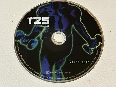 Beachbody Focus T25 Gamma Rip’t Up Replacement Disc DVD Shaun T - FREE SHIPPING • $10.22