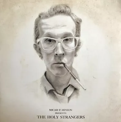 Micah P. Hinson - Micah P. Hinson Presents The Holy Strangers (2017) Vinyl • £16.49