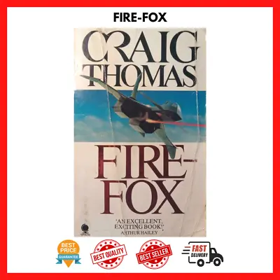 Firefox By Craig Thomas Spy Adventure Fiction Techno Thriller Cold War Pb Book • $15.99