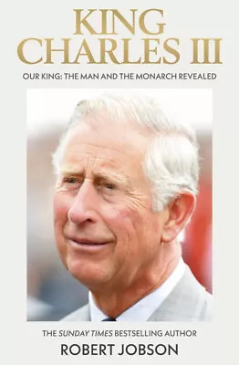 $23.95 • Buy King Charles III By Robert Jobson Paperback Book - Free Shipping - Brand New