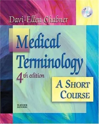 Medical Terminology: A Short Course [With CDROM] By Chabner Davi-Ellen • $4.09