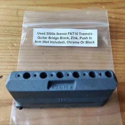 Used 00s Ibanez FAT10 FAT-10 Guitar Tremolo Bridge Block Zink For Push In Arm • £12.99