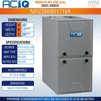 80000 BTU 96% AFUE ACiQ 1 Stage Split Natural Gas / Propane LP Furnace N95ESN • $1425