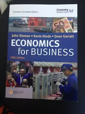 Economics For Business By John Sloman Kevin Hinde & Dean Garrat 5th Edition • £14