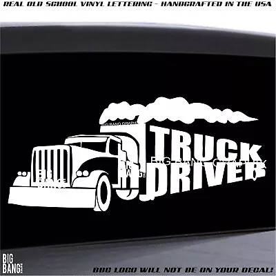 Truck Driver Vinyl Sticker RIG 18 Wheeler Long Haul Tanker Dump Truck Trucker  • $21.77