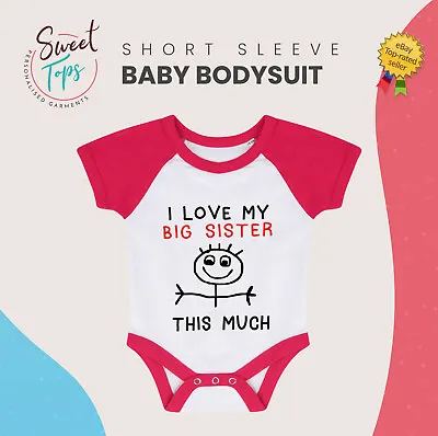 I Love My Big Sister This Much Girls Baby Body Suit Grow Vest Kid Children Gift • £7.49