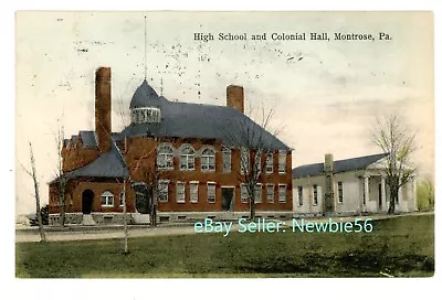 Montrose PA - HIGH SCHOOL & COLONIAL HALL - Postcard Susquehanna County • $10