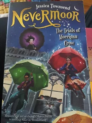Nevermoor: The Trials Of Morrigan Crow: Nevermoor 1 By Jessica Townsend (Paperb… • $10
