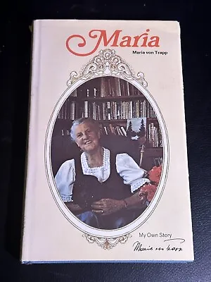 RARE 1ST EDITION SIGNED! MARIA MY OWN STORY By Maria Von Trapp (1972) FINE HC DJ • $100