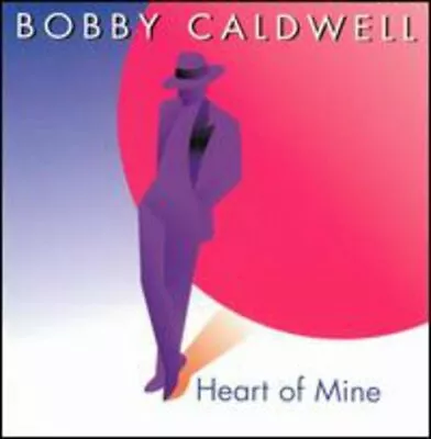 Heart Of Mine By Bobby Caldwell (CD 1990) • $11.99