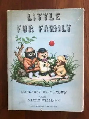 $75 • Buy LITTLE FUR FAMILY, Margaret Wise Brown 1946 Vintage Childrens Classic Book HCDJ