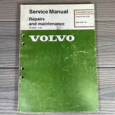 Volvo Service Manual Section 2 (20-23 25-27) Engine D 20 D 24 240 1979-1983 • $19.99