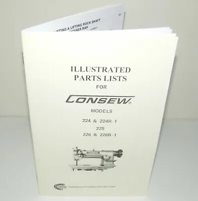 Consew 224 224R-1 225 226 226R-1 Parts Manual Reproduction • $16