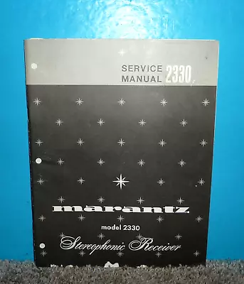 Marantz Model 2330 Stereophonic Receiver Service Manual OEM Free Shipping • $42.25