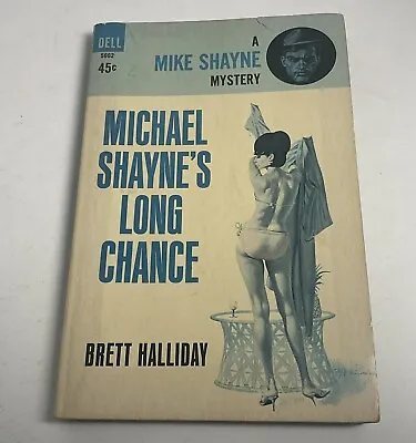 Michael Shayne’s Long Chance By Brett Halliday Dell PAPERBACK 1964 Mike Shayne • $11.29