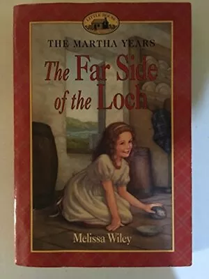 The Far Side Of The Loch (Martha Years) Wiley Melissa And Graef Renee • $36.53