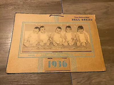 Vintage Bell Bread  1936 The Dionne Quintuplets Calander • $19.99