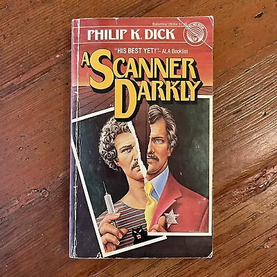 A Scanner Darkly (1977) Philip K Dick 1st Printing Del Rey Paperback • $20