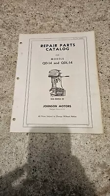 Vintage 1953 Johnson QD-14 QDL-14 10hp Outboard Boat Motor Factory Parts Catalog • $16