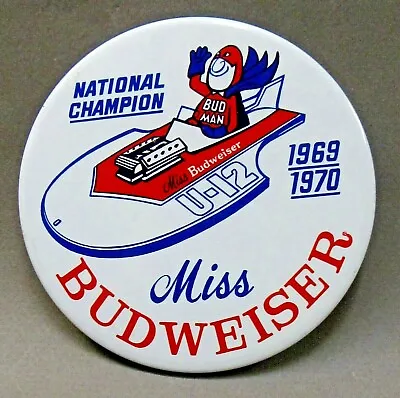 1970 NAT'L CHAMPION MISS BUDWEISER BUD MAN 4  Pinback Hydroplane Boat BEER • $19.99
