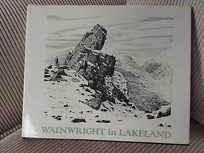 Wainwright In Lakeland - 1985 Compilation Reprint In Near Fine Condition • £28