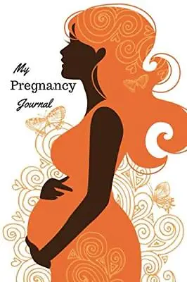 My Pregnancy Journal: Pregnancy Diary... Books Alexur • £3.49