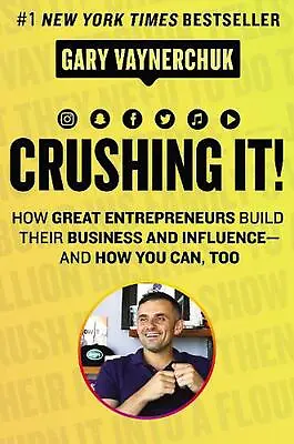 $53.36 • Buy Crushing It!: How Great Entrepreneurs Build Business And Influence--and How You 