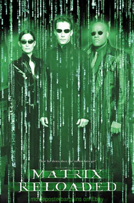 THE MATRIX RELOADED MOVIE POSTER 3 Mint Condition Diff. Styles LOW MINIMUM BID!! • $12
