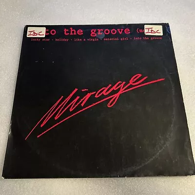 Mirage  - Into The Groove (Madonna Medley) (12  Maxi) RR 12015 LC 8662 VG • £6.99